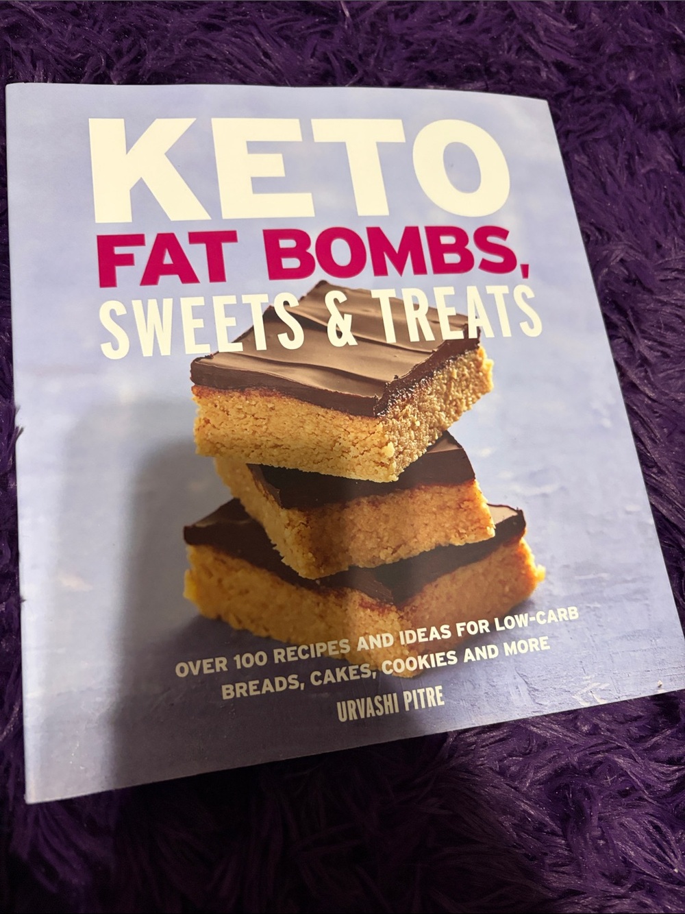 KETO Fat Bombs, Sweets & Treats Cookbook - Purple, White, Pink Cover